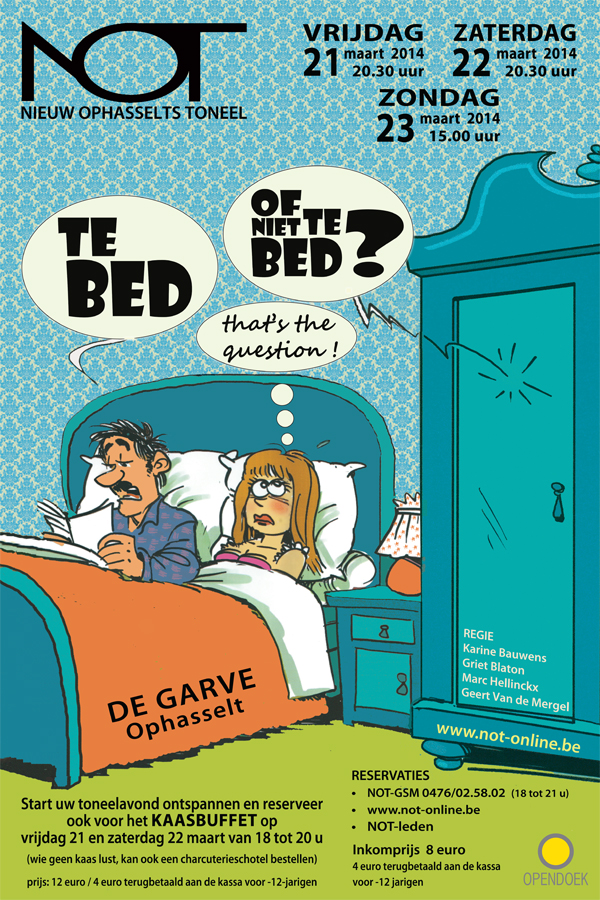 Nieuw Ophasselts Toneel - Te bed of niet te bed, that's the question (2014)